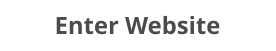 Enter Website