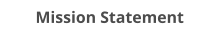 Mission Statement